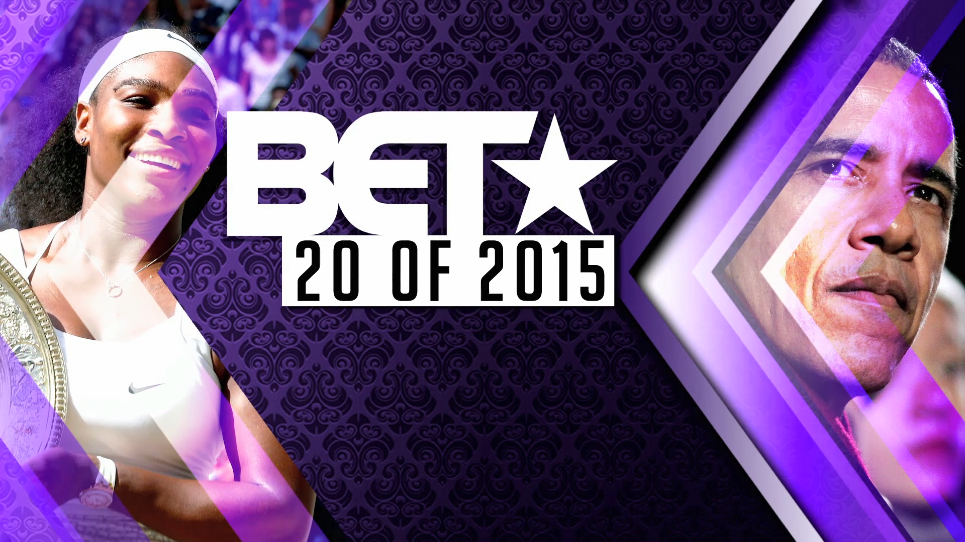 purple graphic featuring a slide of Serena Williams on one side and President Barack Obama on the other with BET 20 of 2015 in the middle